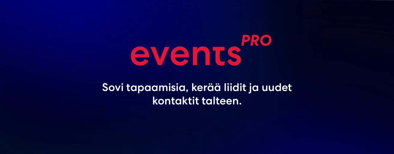 Events PRO - Sovi tapaamisia, kerää liidit ja uudet kontaktit talteen.